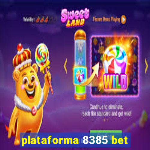 plataforma 8385 bet